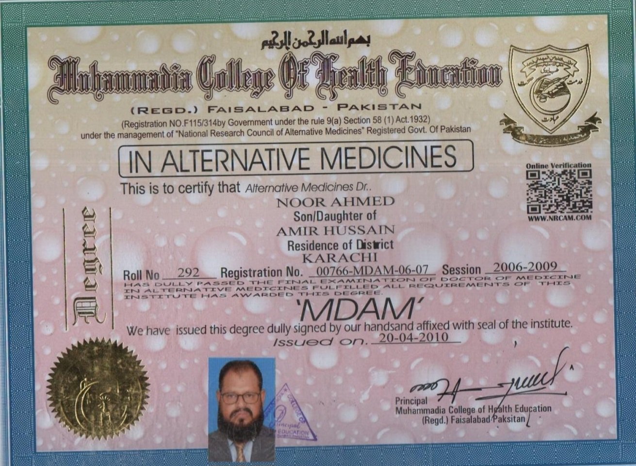 Degree — MDAM, Doctor of Medicine in Alternative Medicines (Muhammadia College of Health Education, Roll No. 292, Session 2006–2009)